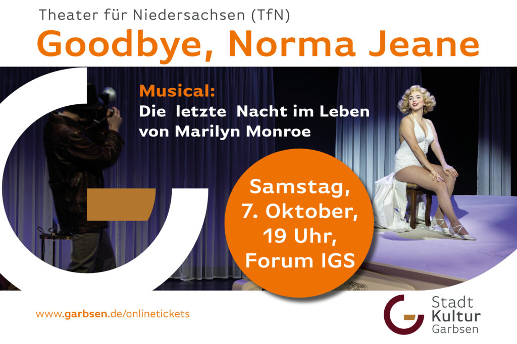 Kulturbüro präsentiert Musical „Goodbye, Norma Jeane“