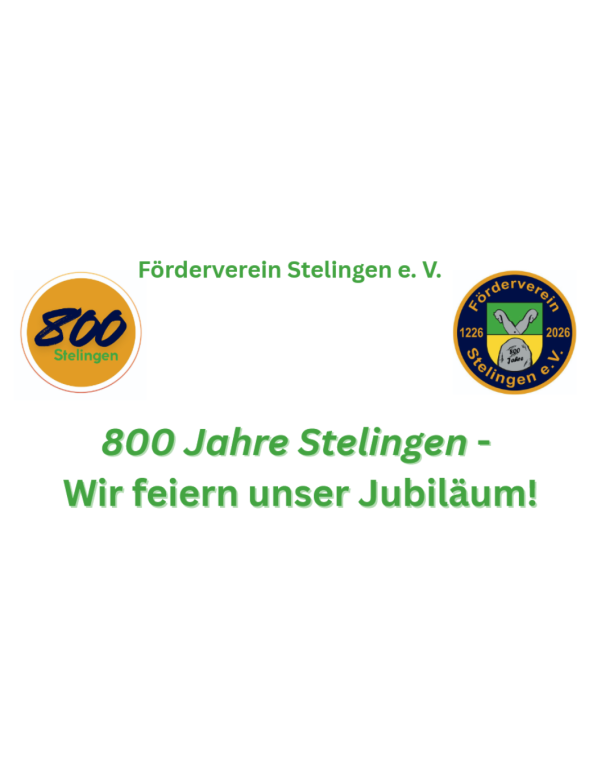 800 Jahre Stelingen -Wir feiern unser Jubiläum!